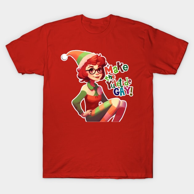 Make the yuletide gay T-Shirt by Blackhearttees